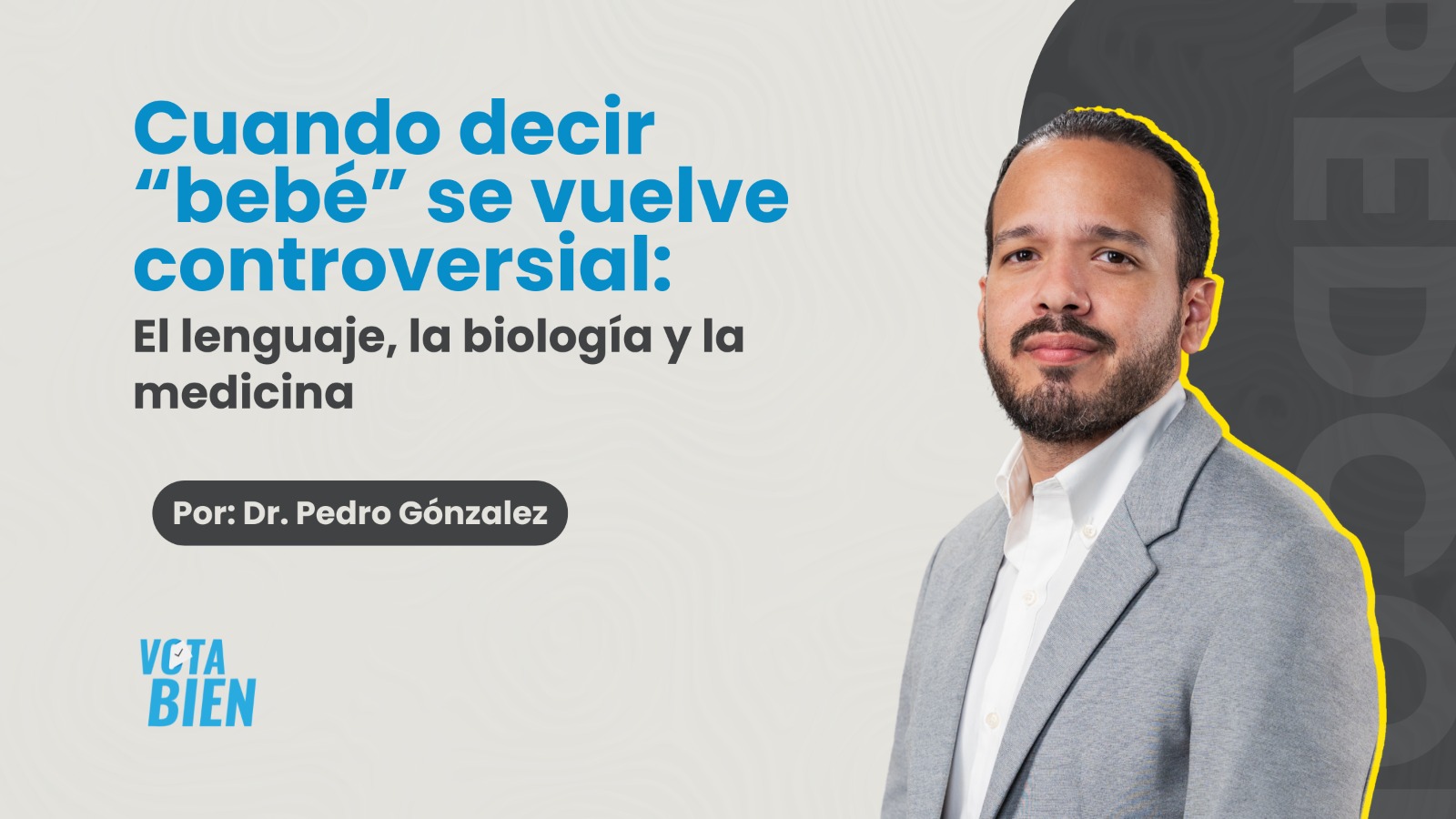 CUANDO DECIR “BEBÉ” SE VUELVE CONTROVERSIAL: EL LENGUAJE, LA BIOLOGÍA Y LA MEDICINA